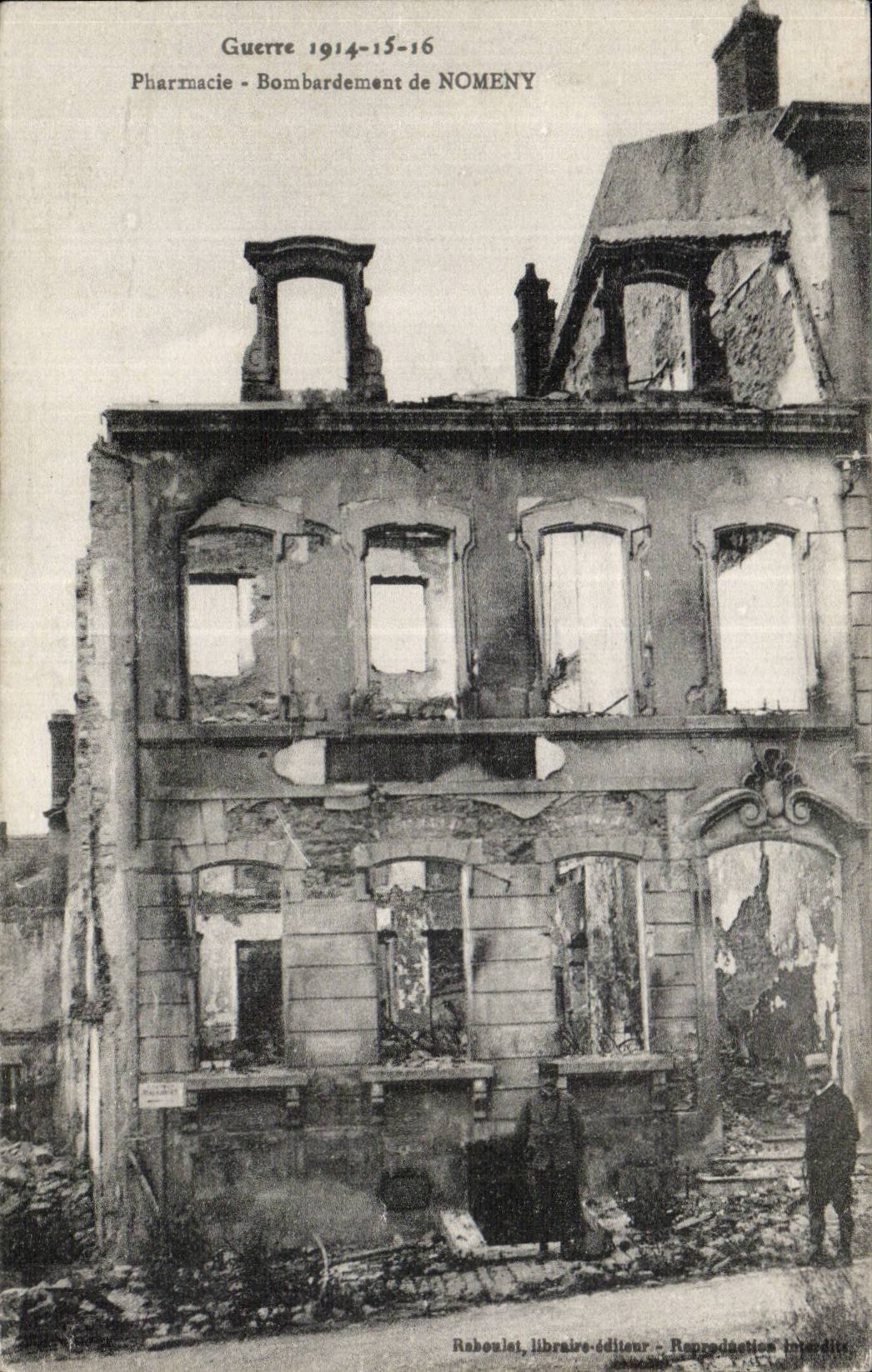 CPA Militaria Guerre 1914 Pharmacie Bombardement de Nomeny 