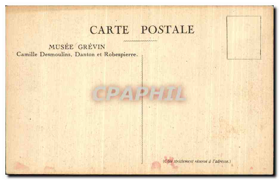 CPA Musee Grevin Camille Desmoulins Danton et Robespierre  — Rückseite