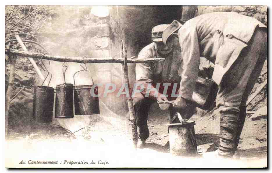 CPA Militaria Au cantonnement preparation du cafe