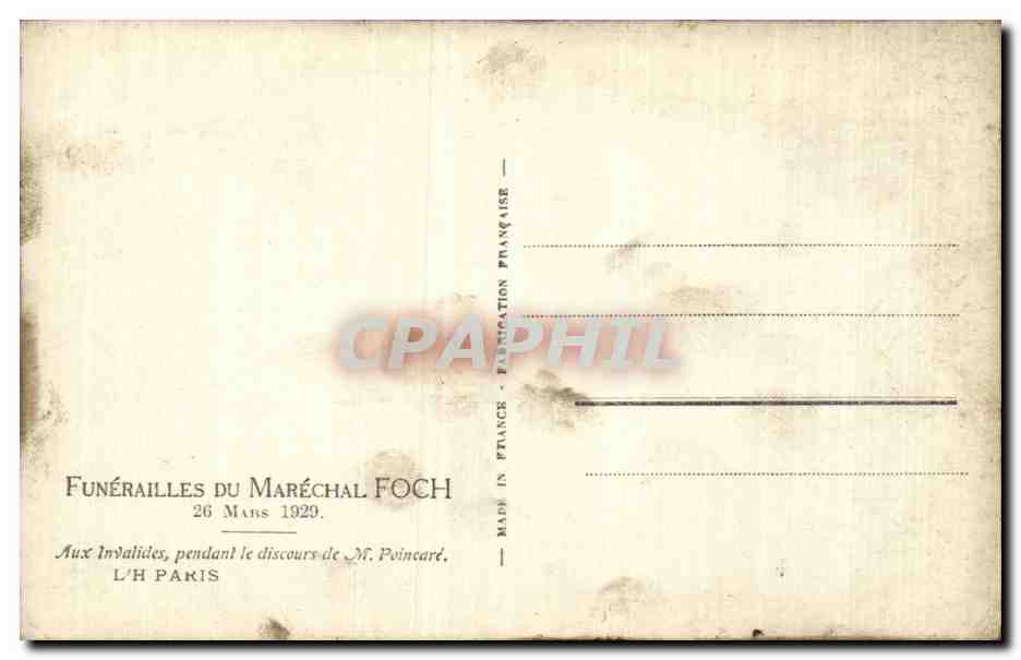 CPA Militaria Funerailles du marechal Foch 26 mars 1929 Aux Invalides pendant le discours de Poincare — Verso