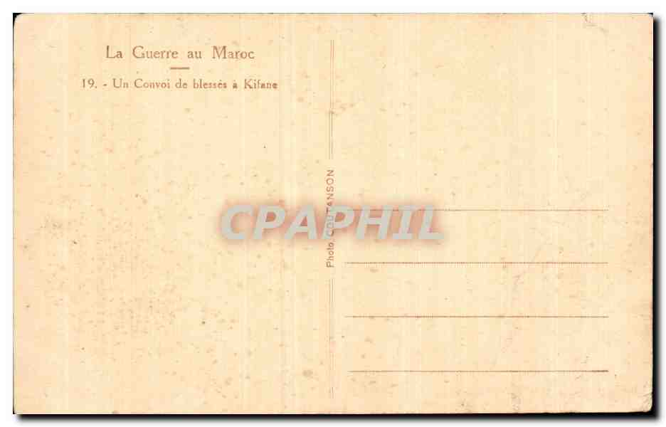 CPA Militaria La guerre au Maroc Un convoi de blesses a Kilane — Verso