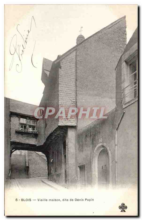 CPA Blois Vieille maison dite de Denis Papin 