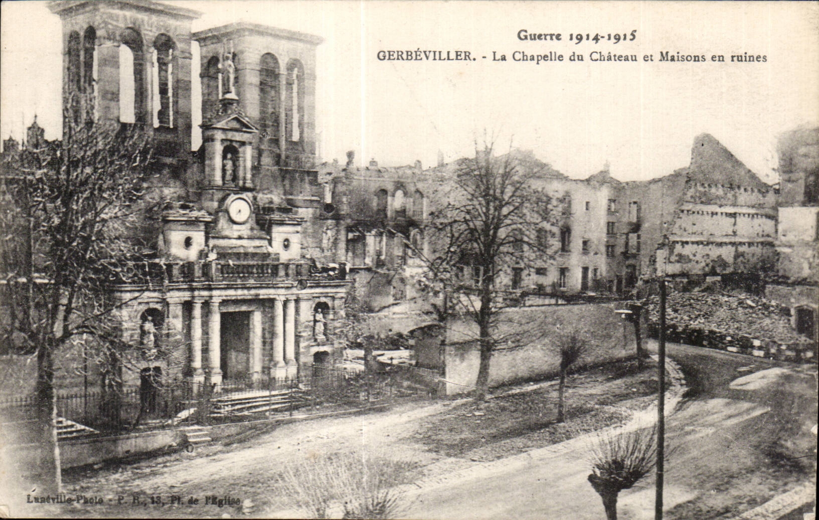 CPA Militaria Gerbeviller La chapelle du chateau et maisons en ruines