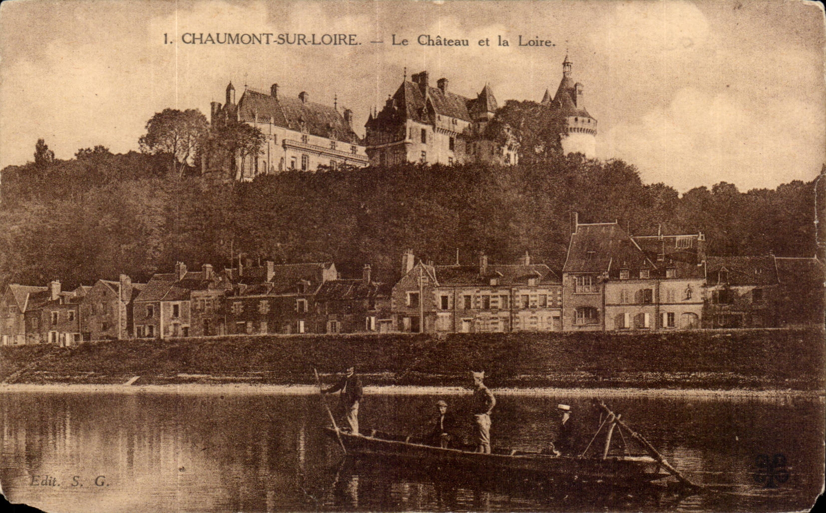 Chaumont-sur-Loire — Le Château et la Loire — Edit. S.G.