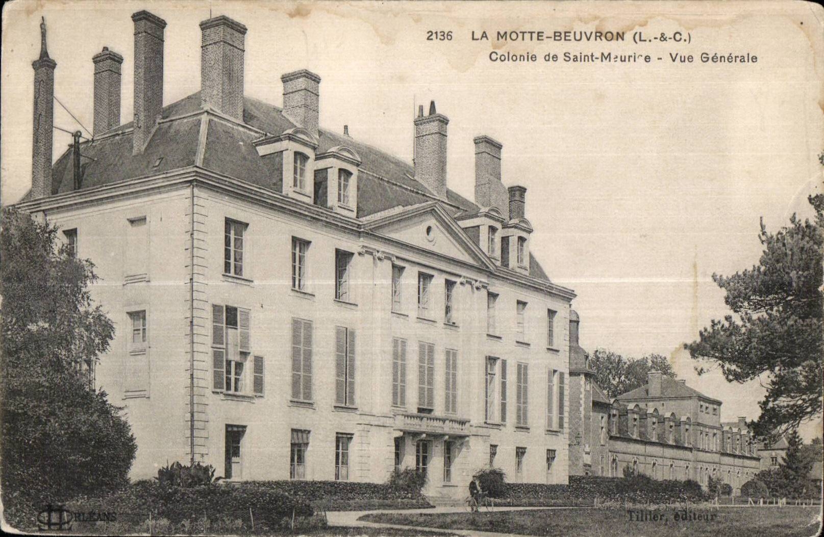 La Motte-Beuvron (L.-&-C.) — Colonie de Saint-Maurice — Vue Générale — Tillier, éditeur