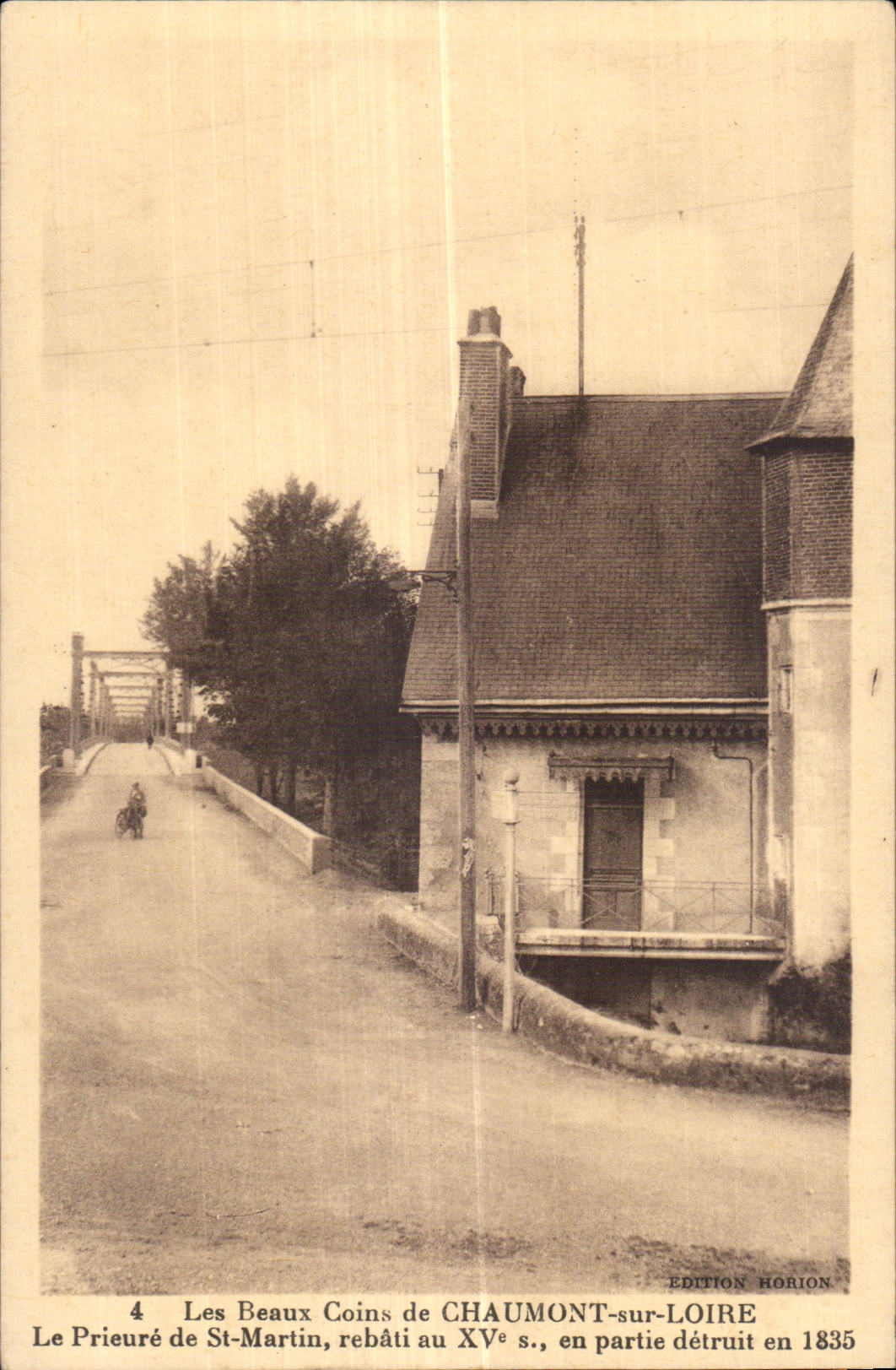 Les Beau Coins de Chaumont-sur-Loire — Le Prieuré de St-Martin, rebâti au XVᵉ s., en partie détruit en 1835 — Édition Horion