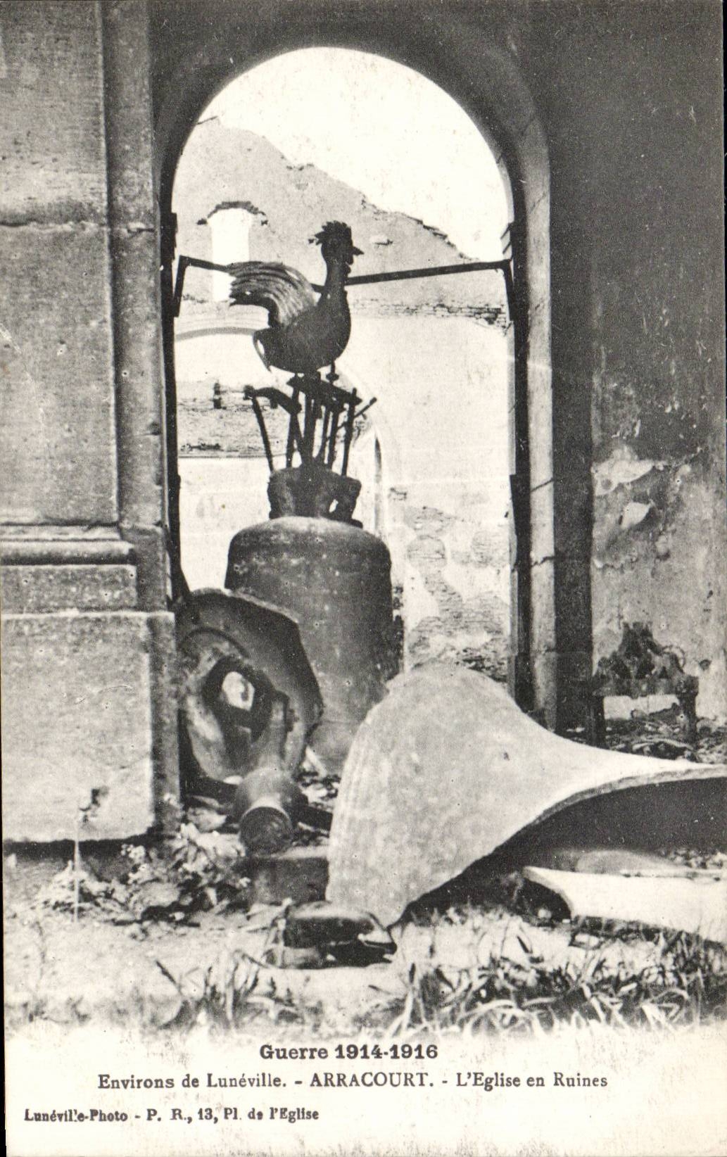 Arracourt - L'Église en Ruines — Guerre 1914-1916 — Lunéville-Photo, Pl. 13