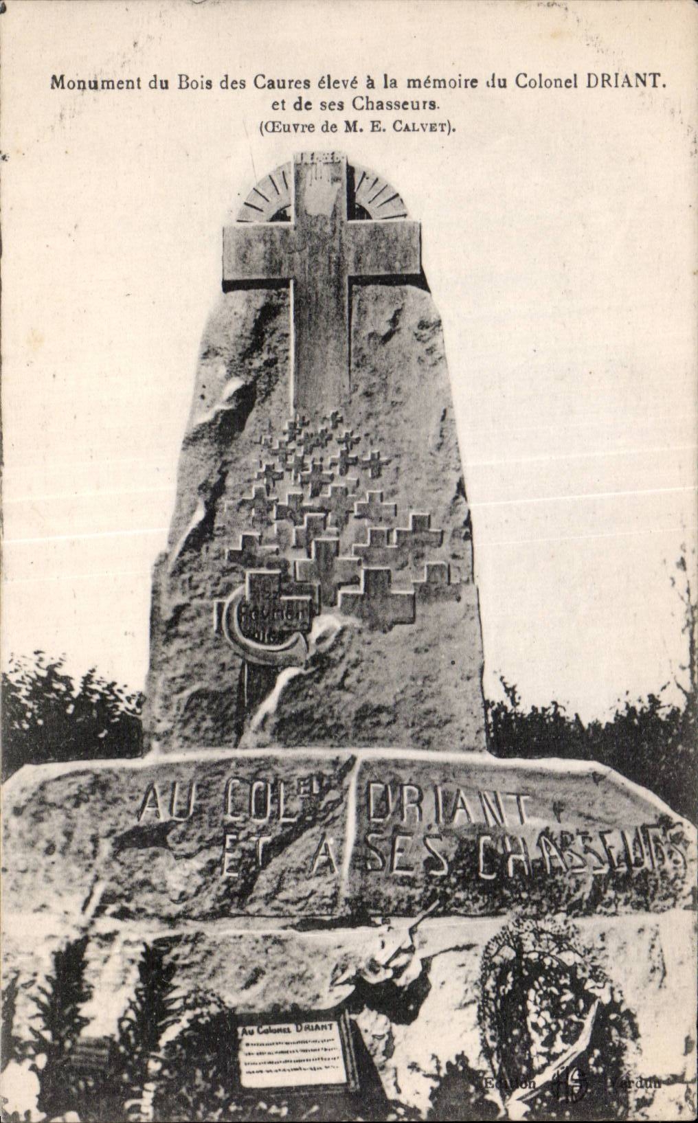Monument du Bois des Caures — Colonel Driant et ses Chasseurs — œuvre de M. E. Calvet