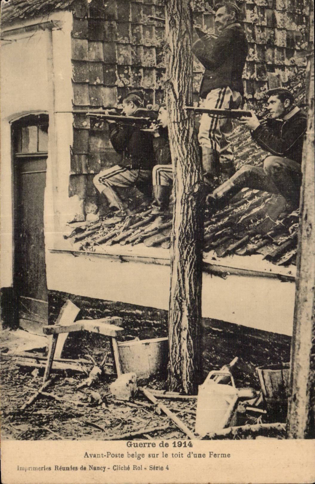 Guerre de 1914 — Avant-Poste belge sur le toit d'une Ferme — Imprimeries Réunies de Nancy - Cliché Rol - Série 4