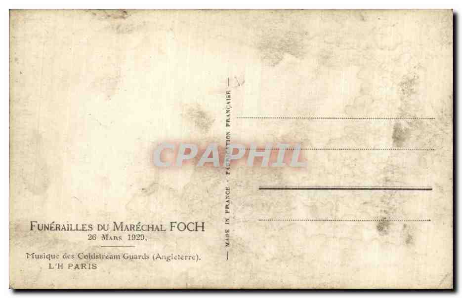 CPA Militaria Guerre de 1914 1918 Funerailles du marechal Foch 26 mars 1929 Musique des Coldstream Guards (Angeleterre)  — Rückseite