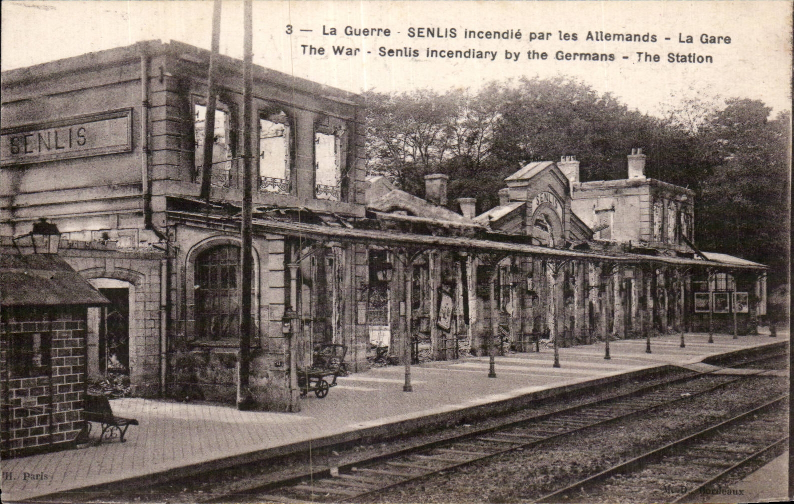 Senlis — Estación quemada por los alemanes — H. Paris, n°3