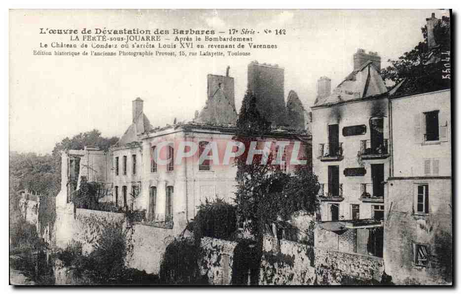 La Ferté-sous-Jouarre — Il Castello di Condeau dopo il bombardamento di Varennes — serie 17, n° 142 — Edizione storica della vecchia Fotografia Provost, 18, rue Lafayette, Toulouse