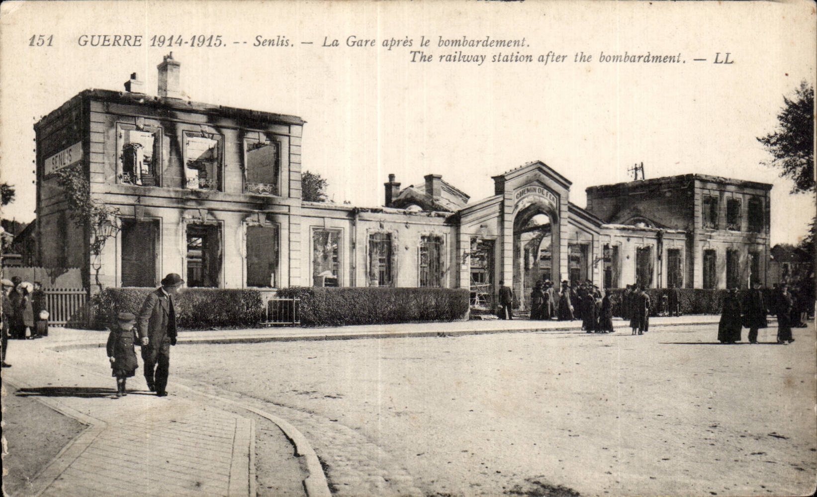Senlis — La Gare après le bombardement — LL