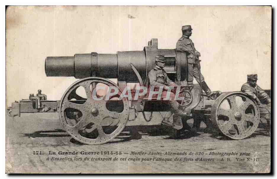 CPA Militaria la grande guerre 1914 Mortier austro allemand de 820