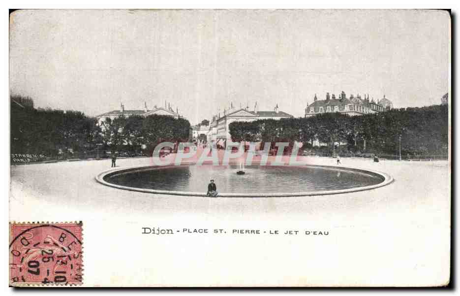 Dijon - Place Saint-Pierre - Le Jet d'Eau — éditeur STRYCK & CIE, Paris