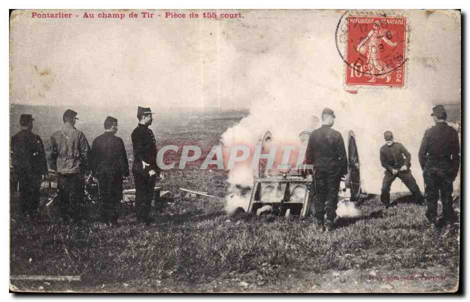 CPA Militaria Pontarlier Au champ de tir Piece de 155 court