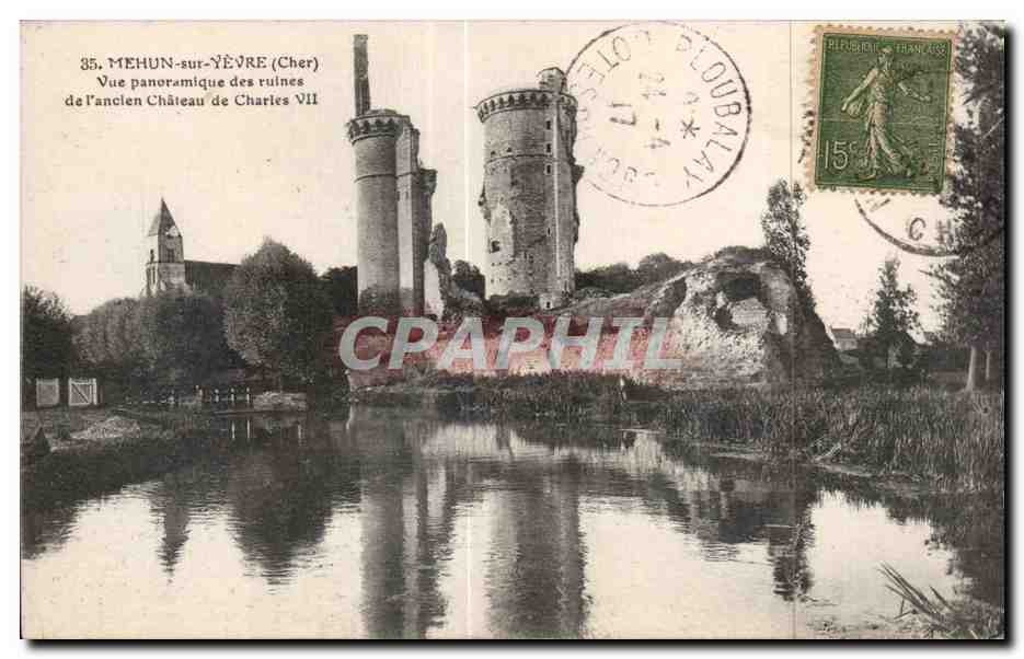 MEHUN-sur-YÈVRE (Cher) — Vue panoramique des ruines de l'ancien château de Charles VII — Cartes Postales de Pinto-Frile
