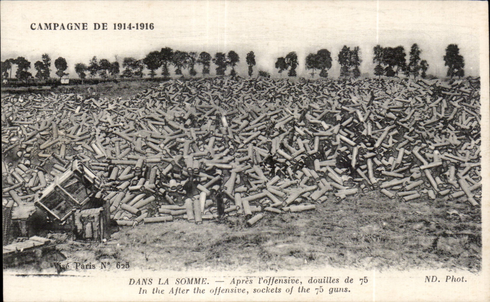 CPA Militaria Guerre de 1914 Dans la Somme Apres l offensive douilles de 75 