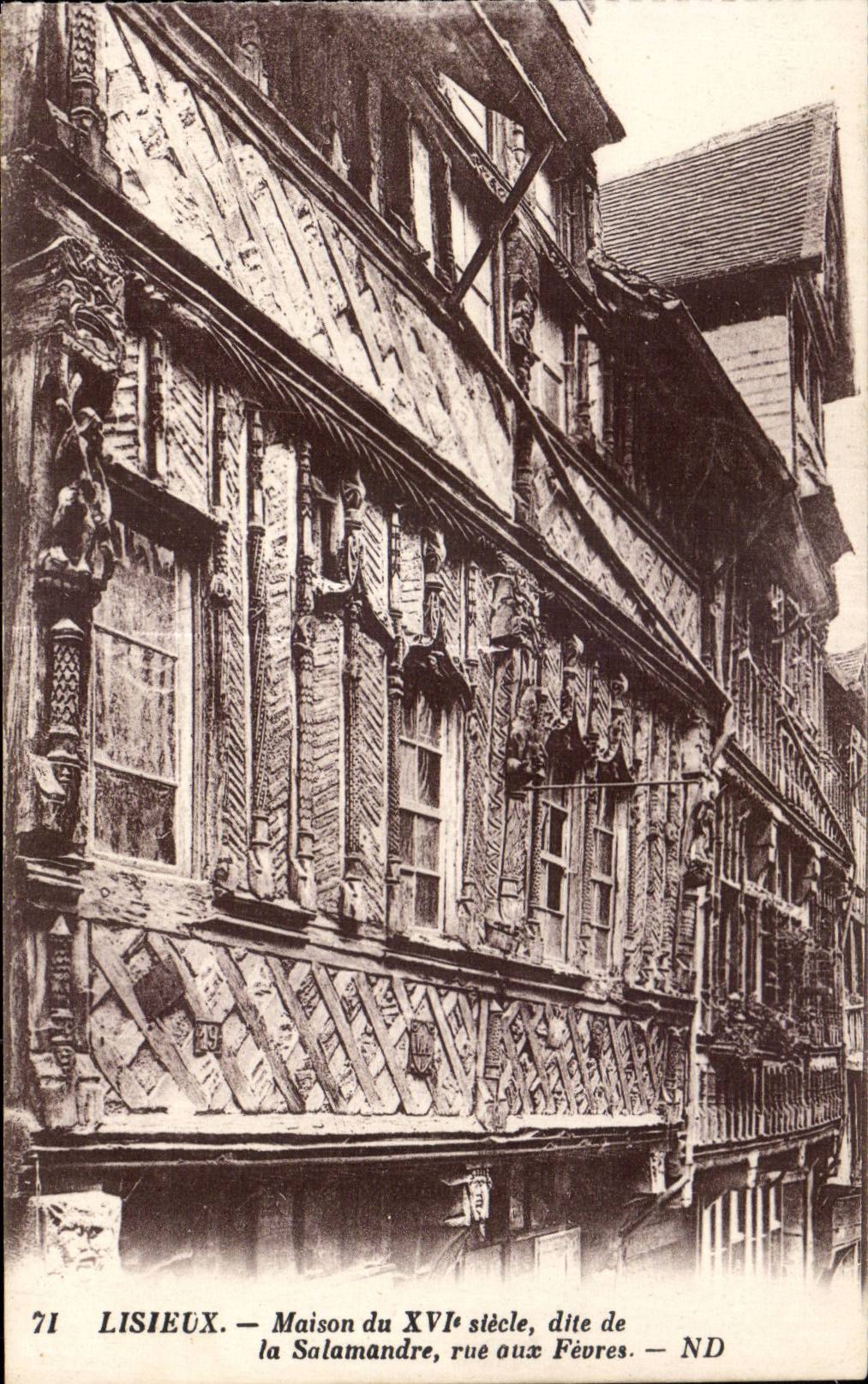 Lisieux — Haus des 16. Jahrhunderts, genannt Salamander, rue aux Fèvres — ND