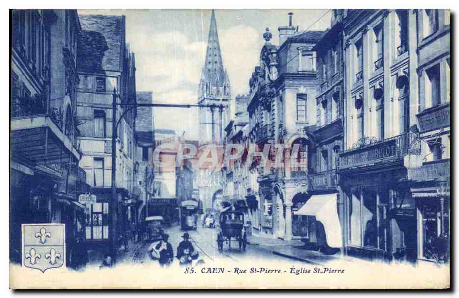 Caen - Rue St Pierre Eglise St Pierre - CPA