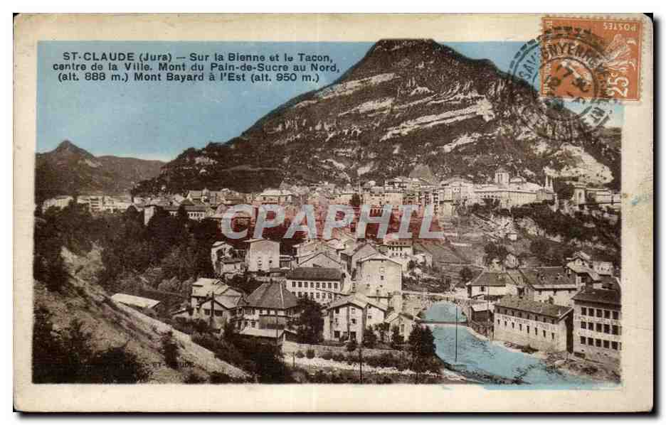 Saint Claude - Sur la Bienne et le Tacon - CPA