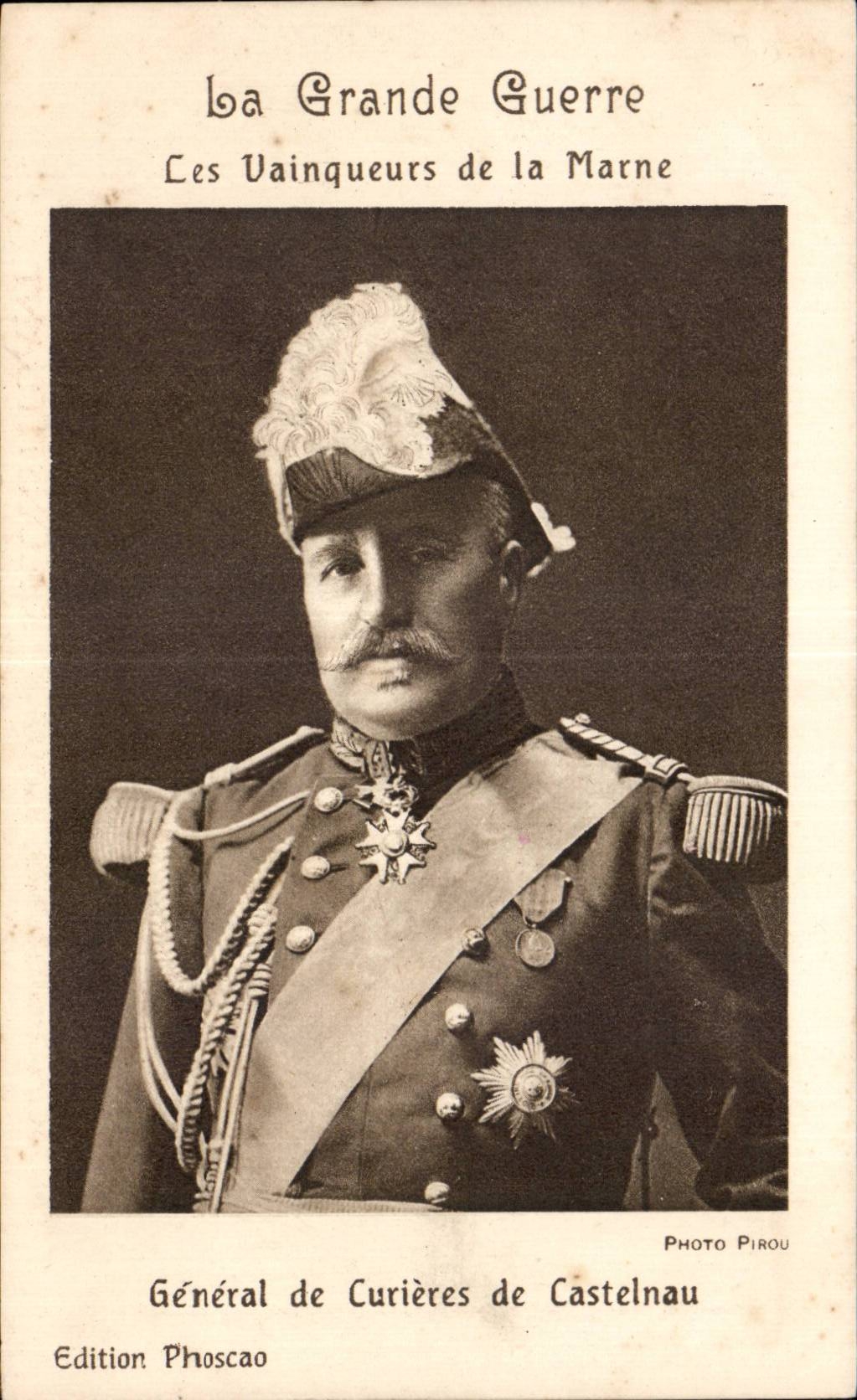 CPA Militaria Vainqueurs de la Marne General de Curieres de Castelnau