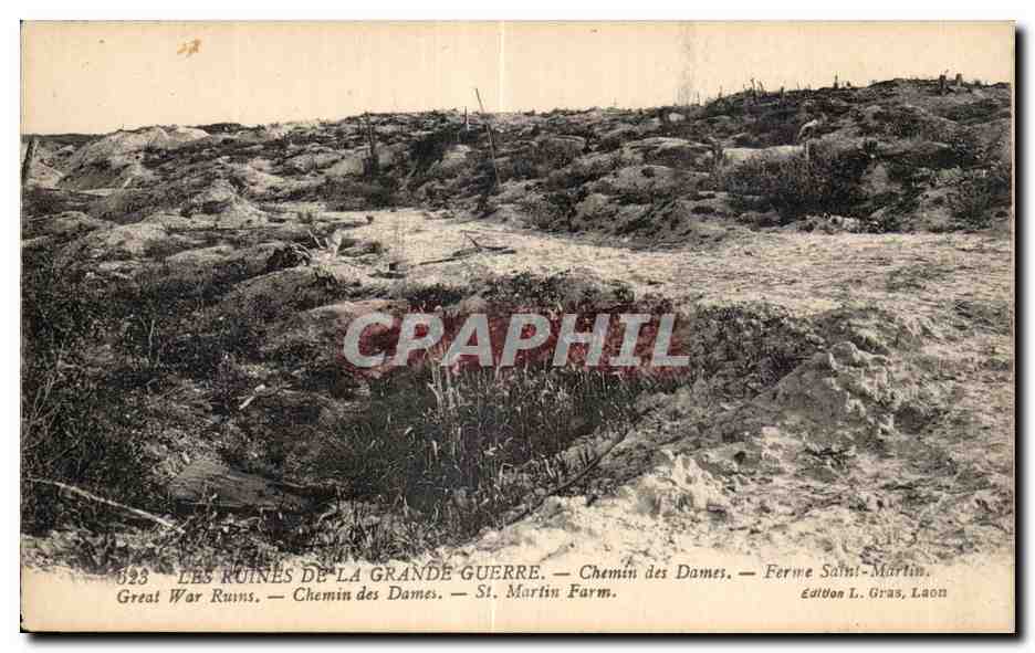 Les ruines de la Grande Guerre — Chemin des Dames — Ferme Saint-Martin — Édition L. Gras, Laon