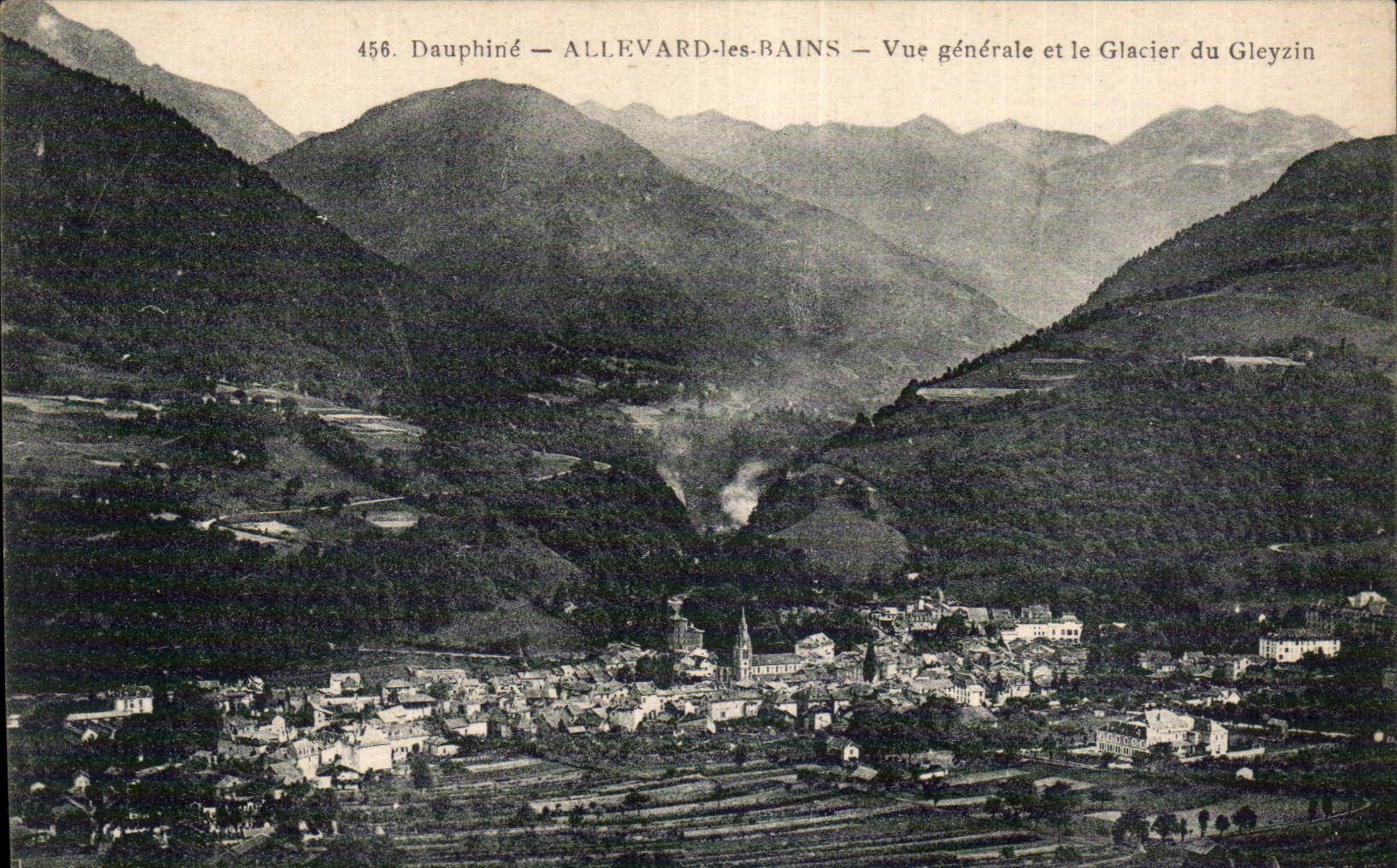 Allevard-les-Bains — Vue générale et le Glacier du Gleyzin — Dauphiné, n° 456