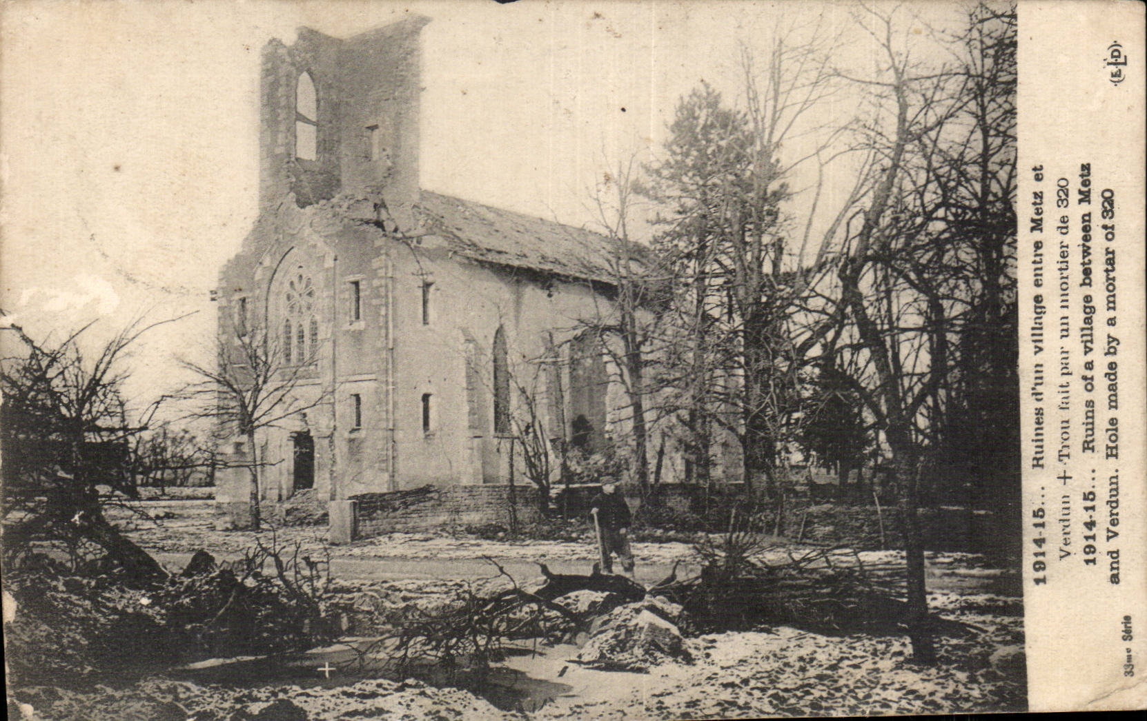 Ruines d'un village entre Metz et Verdun — 1914-15 — éditeur Série 320