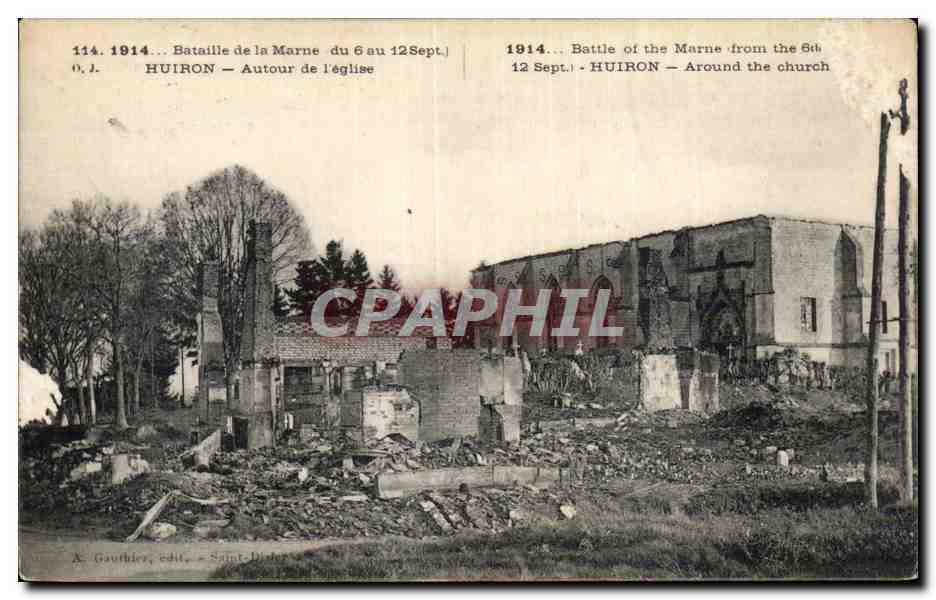 Huiiron — Autour de l'église — Bataille de la Marne du 6 au 12 Sept. 1914 — X. Gaufhlier, édit. Saint-Dizier