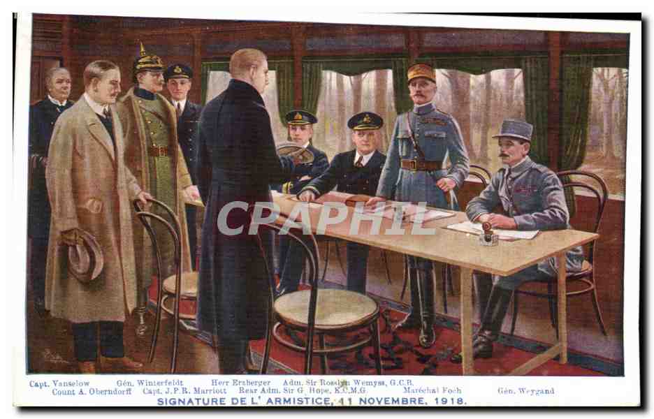 CPA Militaria Signature de l armistice 11 novembre 1918