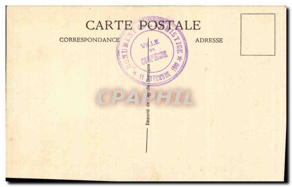 CPA Militaria Signature de l armistice 11 novembre 1918 — Rückseite