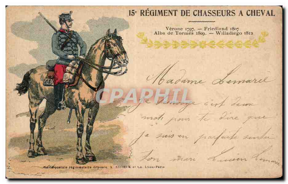 CPA Militaria 15eme regiment de chasseurs a cheval Verone 1797 Friedland 1807Alba de Tournes 1809Willadiego1812