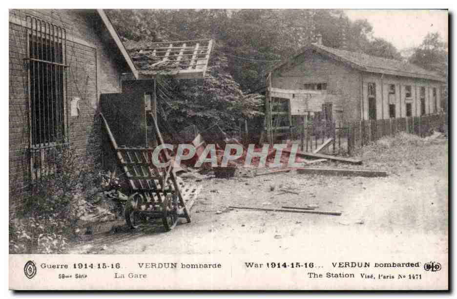 Verdun bombardé — La Gare — Visé, Paris No 1471