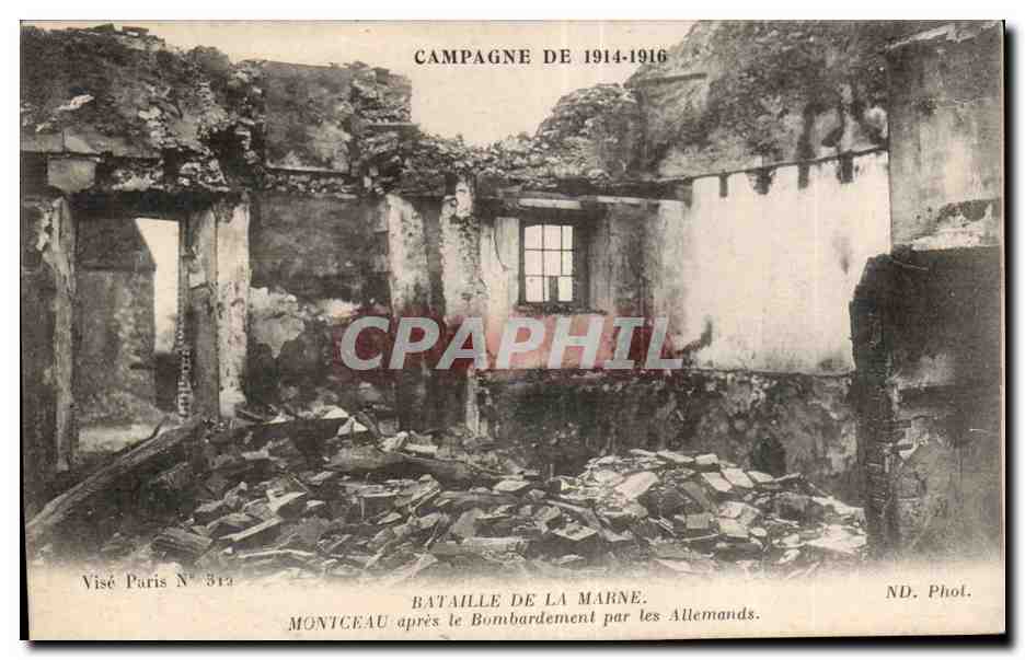 CPA Militaria Bataille de la Marne Montceau apres le bombardement par les allemands