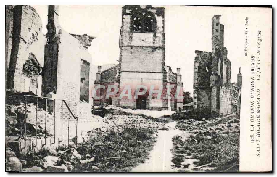 Saint-Hilaire-le-Grand — La façade de l'église après la guerre 1914-18 — Photothèque 10 Baudinot, Paris