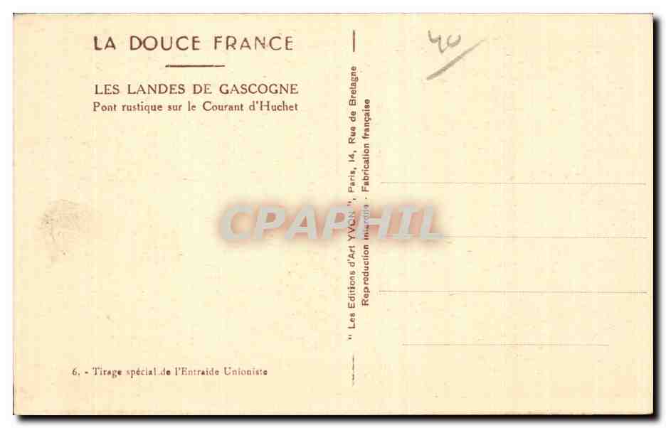 Pont rustique sur le Courant d'Huchet — Les Landes de Gascogne — Éditions d'Art Yvxn, Paris — Verso