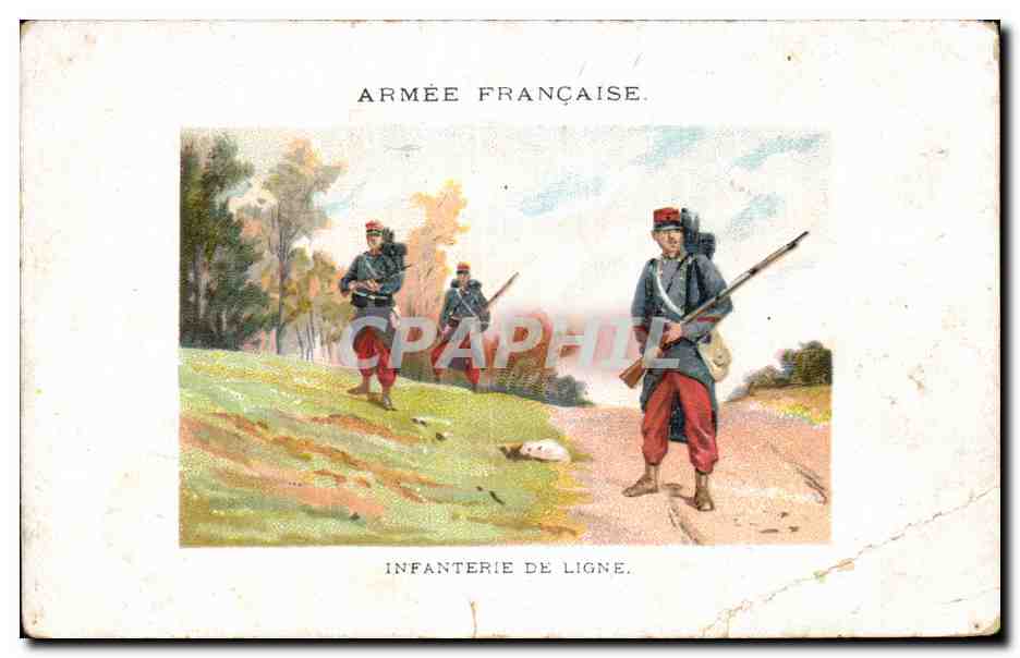 CPA Militaria Armee francaise Infanterie de ligne 