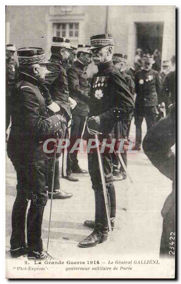 CPA Militaria La guerre de 1914 General Gallieni gouverneur militaire de Paris 