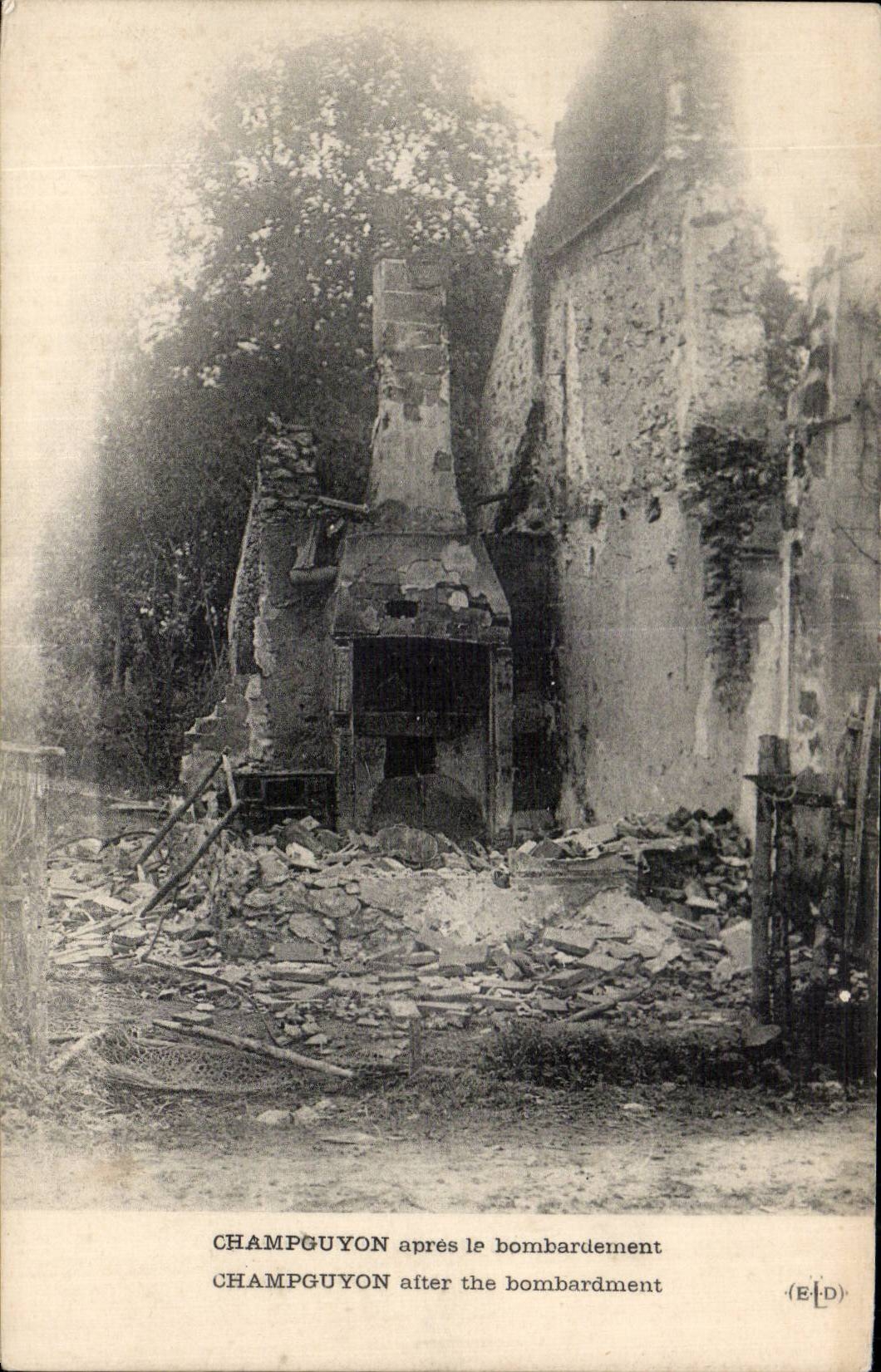 Champguyon — après le bombardement — (E.D.)
