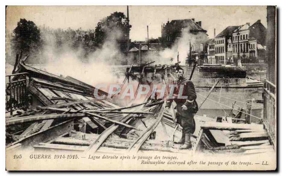 Ligne détruite après le passage des troupes — Guerre 1914-1915 — LL
