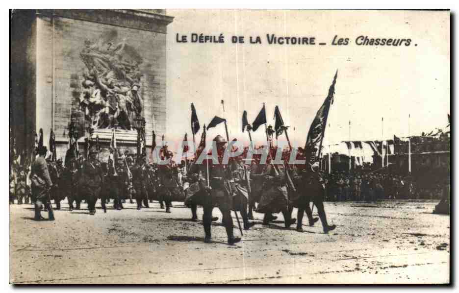 CPA Militaria Paris Le defile de la victoire 14 juillet 1919 Les chasseurs 