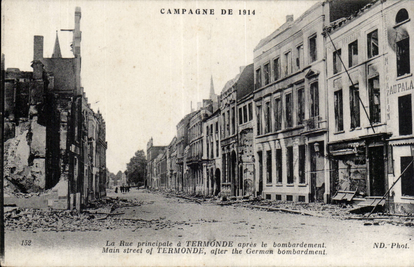 CPA Militaria Campagne 1914 La rue principale a Termonde apres le bombardement 