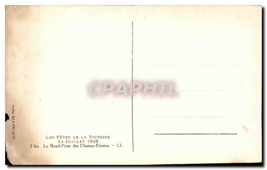 CPA Militaria Les fetes de la victoire 14 juillet 1919 Le rond point des Champs Elysees — Verso