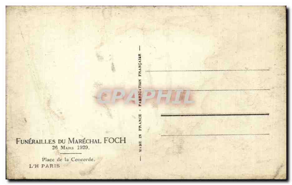 CPA Militaria Funerailles du Marechal Foch 26 mars 1929 Place de la Concorde  — Rückseite