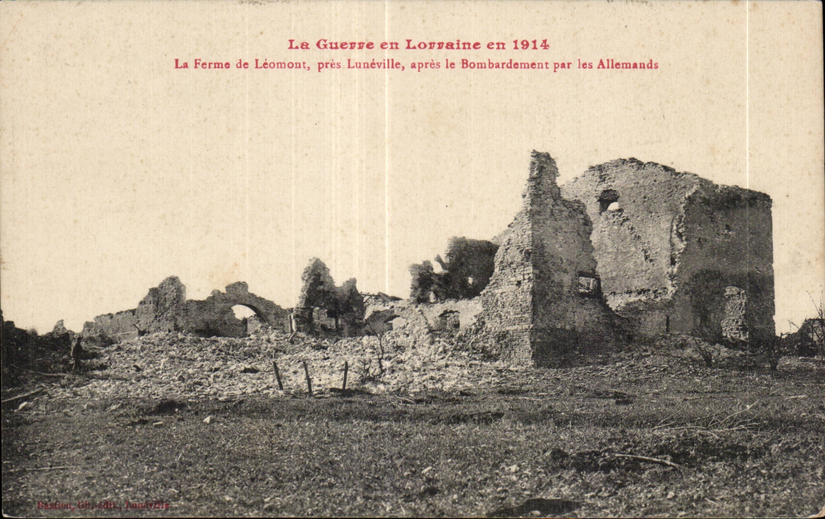 Die Farm von Léomont, nahe Lunéville — nach dem Bombardement durch die Deutschen im Jahr 1914 — Baudion, 106, 286, Angervilly