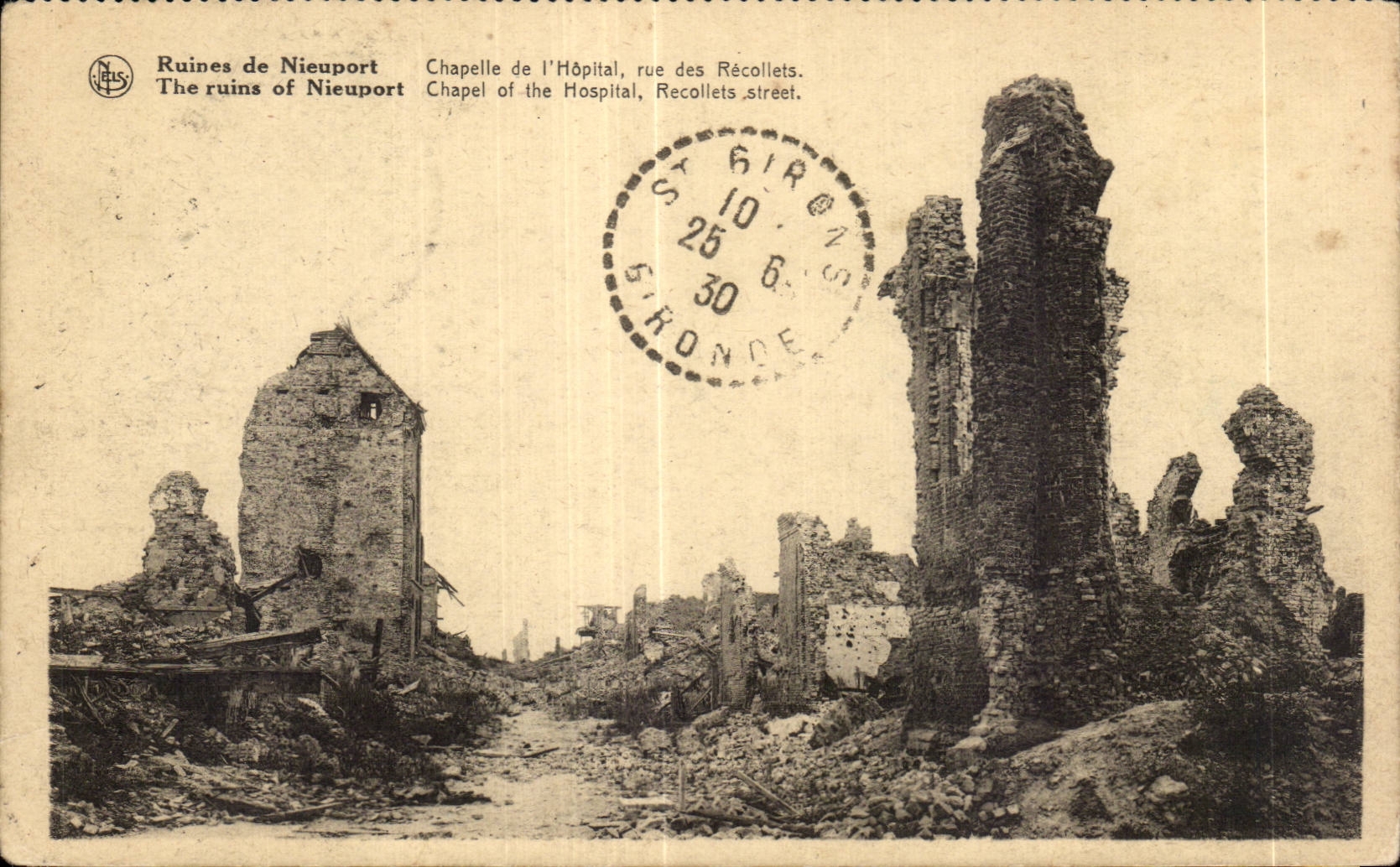 CPA Militaria La grande guerre 1914 Ruines de Nieuport Chapelle de l hopital Rue des Recollets