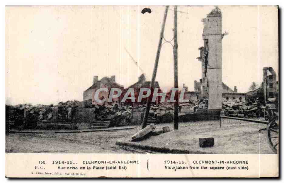 CPA Militaria La grande guerre 1914 Clermont en Argonne Vue prise de la place