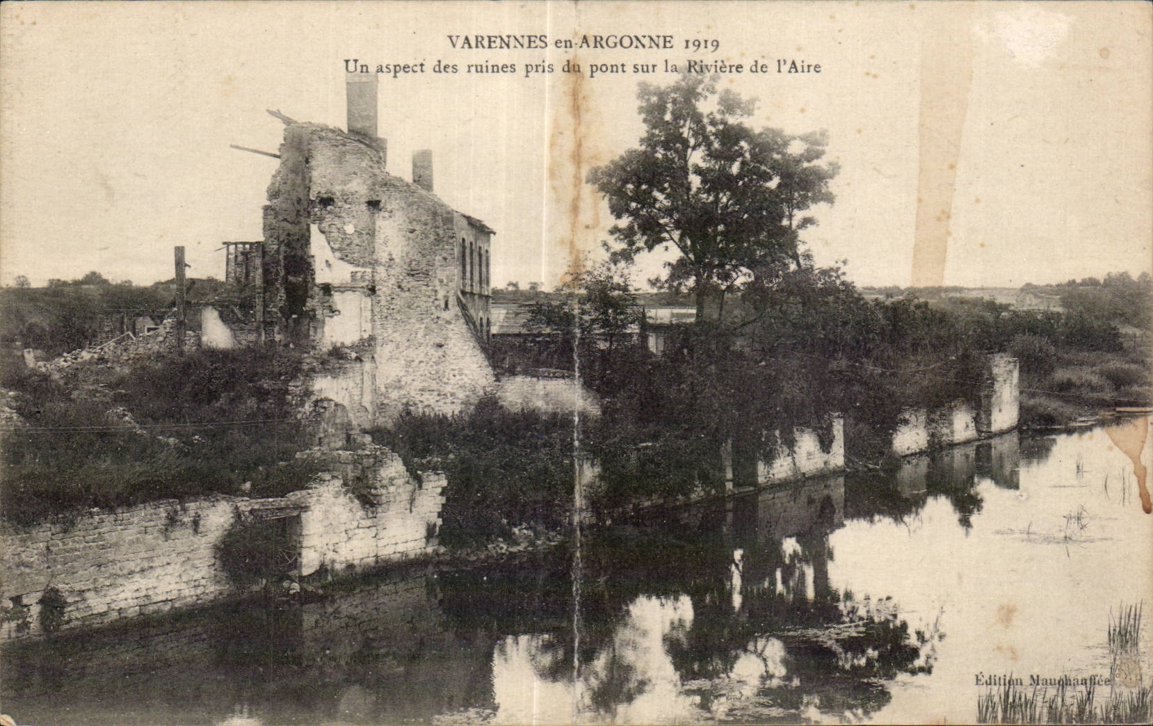 Varennes-en-Argonne — Ruines près du pont sur la Rivière de l'Aire — Édition Maughaée