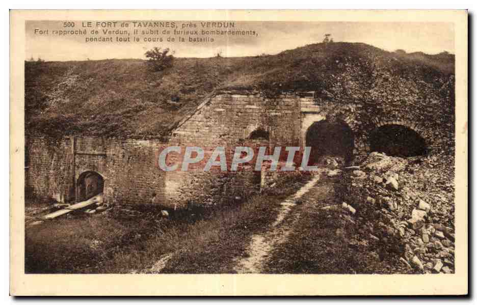 Le Fort de Tavannes, près Verdun — fort rapproché de Verdun, il subit de furieux bombardements pendant tout le cours de la bataille — éditeur VERDUN IMPRIMERIE